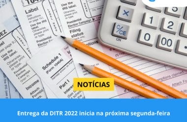 Entrega da DITR 2022 inicia na próxima segunda-feira