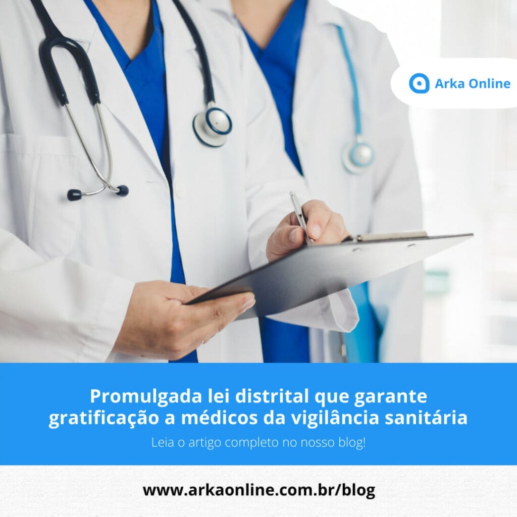 Gratificação a médicos da vigilância sanitária