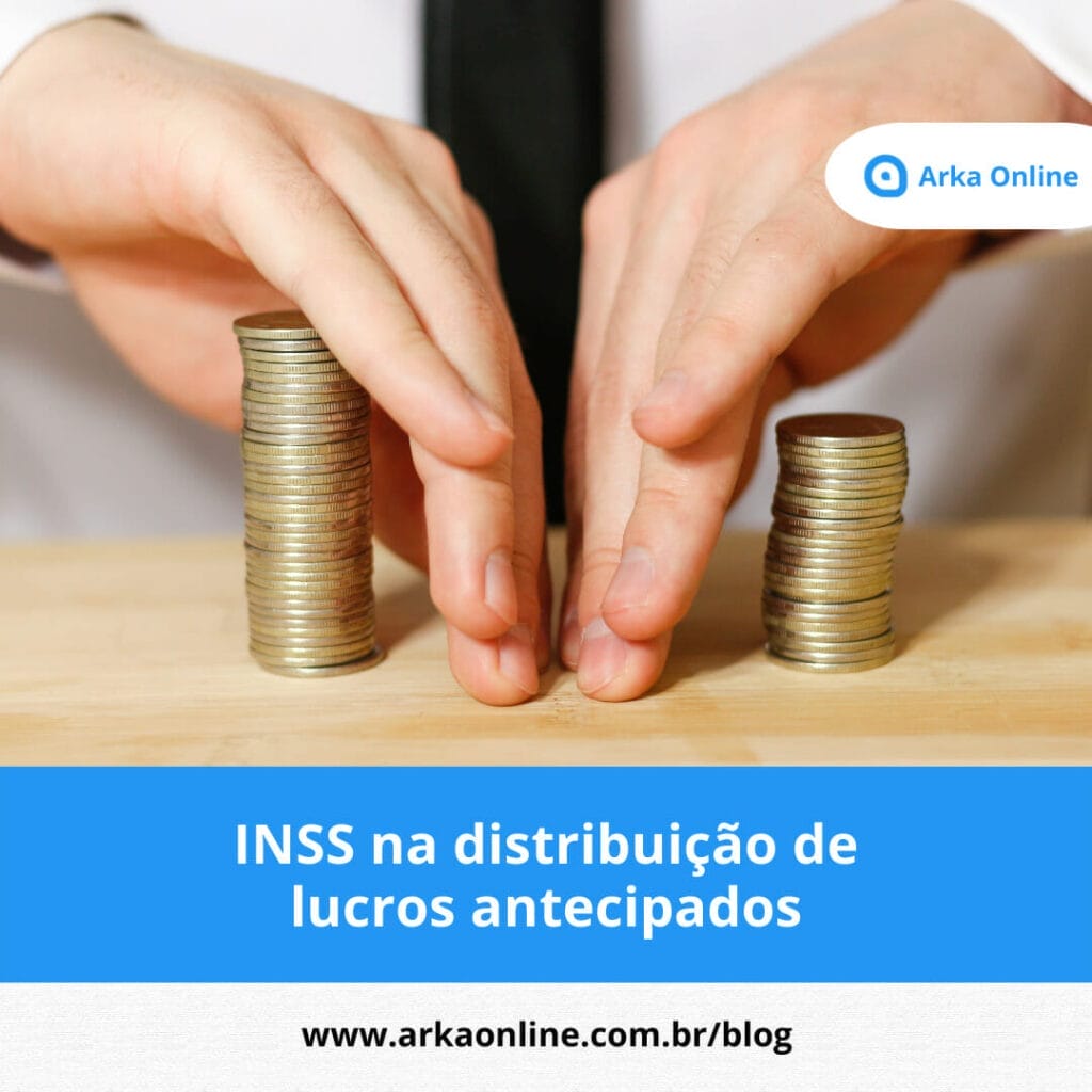 INSS na distribuição de lucros antecipados