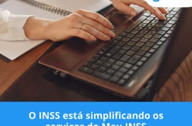 O INSS está simplificando os serviços do Meu INSS