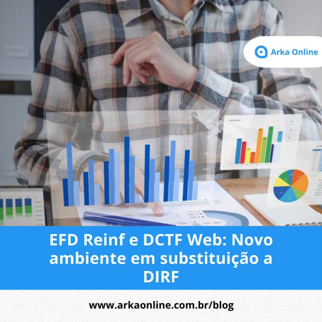EFD Reinf e DCTF Web Novo ambiente em substituicao a DIRF 1