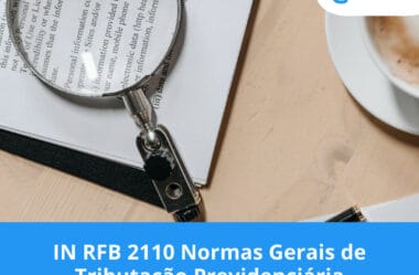 IN RFB 2110 Normas Gerais de Tributação Previdenciária