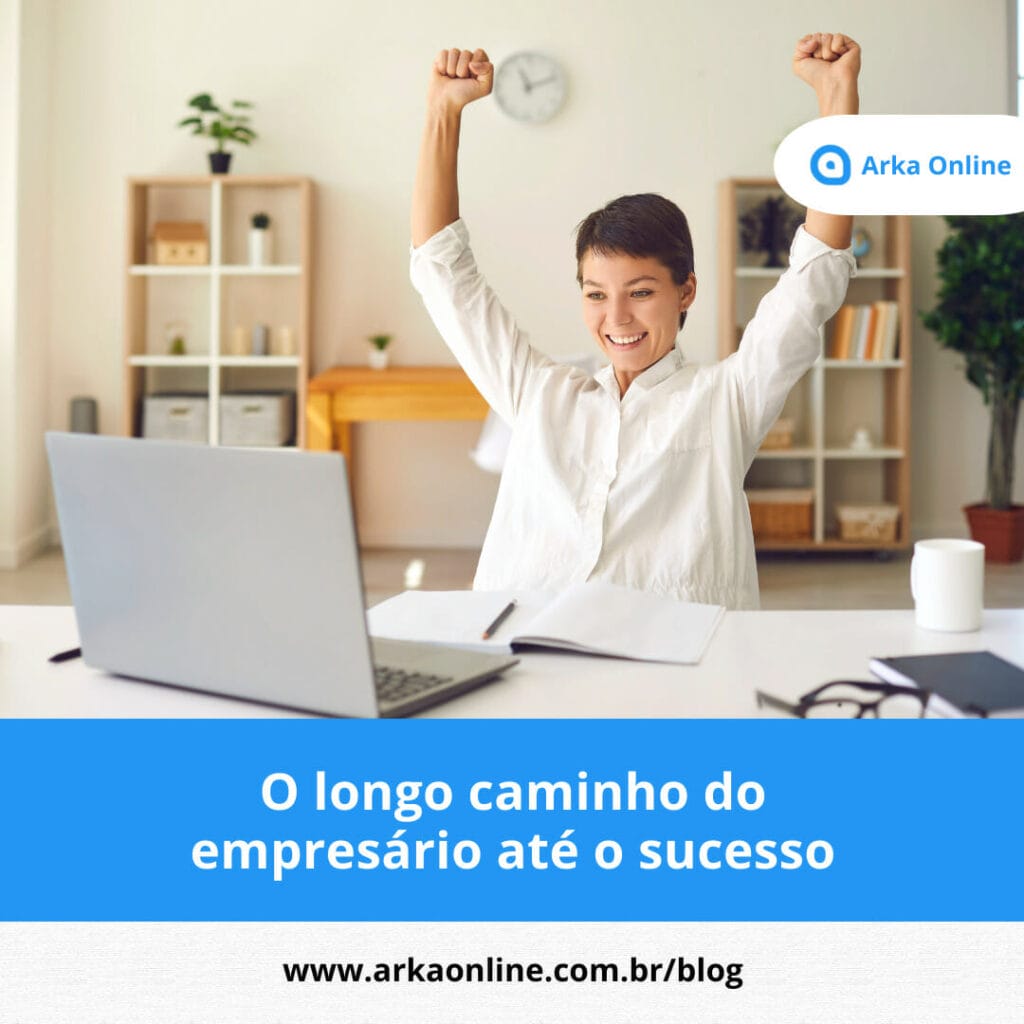 Caminho do empresário até o sucesso