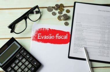 Evasão Fiscal no Brasil: Compreendendo os Tipos e Consequências