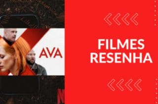 “Ava”: A Força e Vulnerabilidade de Jessica Chastain em Meio a Um Mundo de Ação